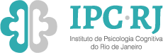 IPC-RJ | Instituto de Psicologia Cognitiva do Rio de Janeiro